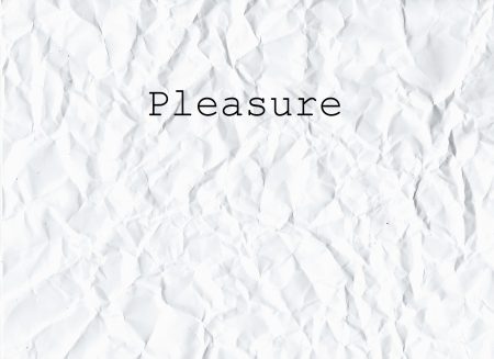 image of crrumpled paper with pleasure written on it